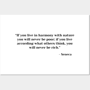 If you live in harmony with nature you will never be poor. Seneca Stoic Quote Posters and Art
